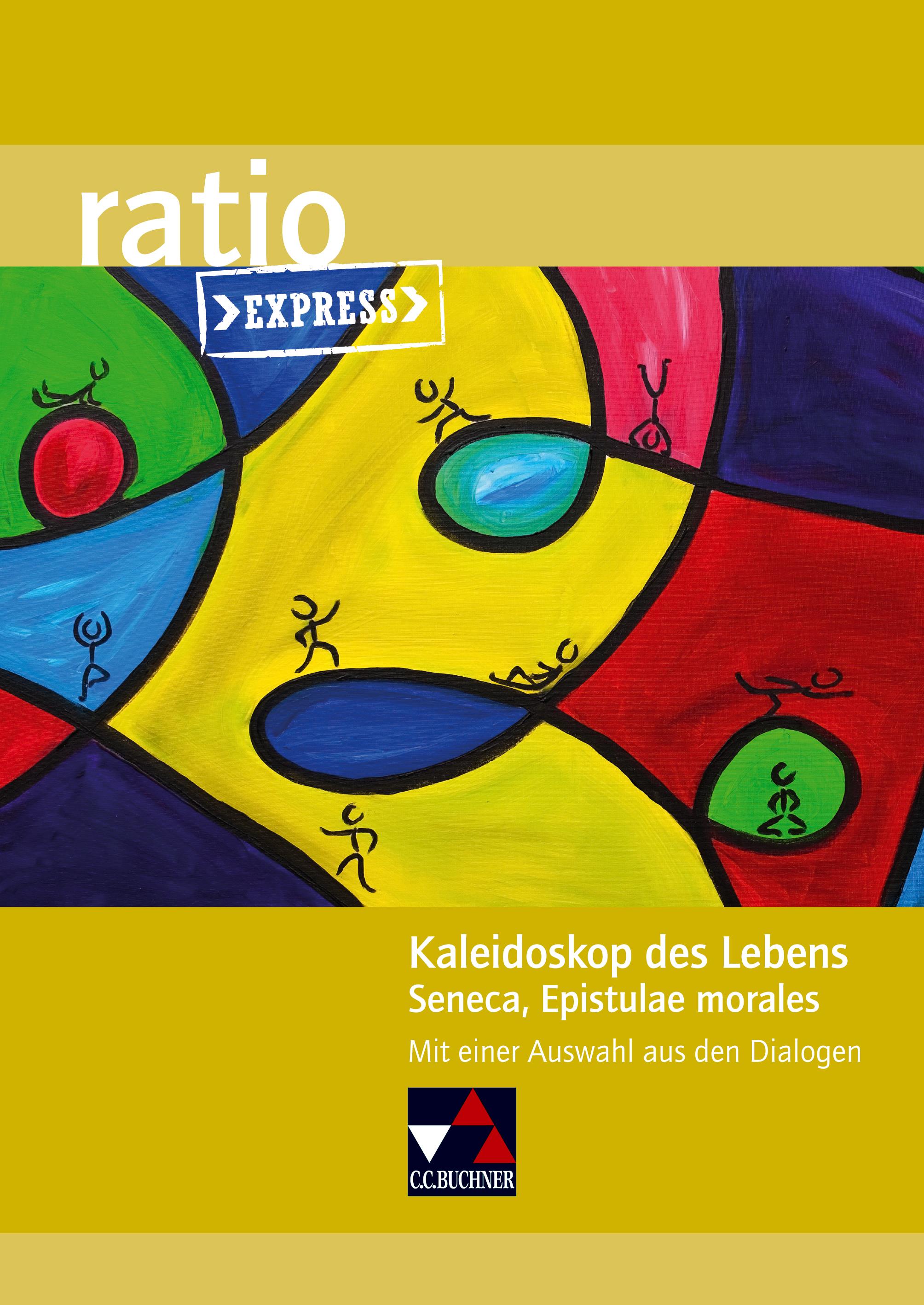 Kaleidoskop des Lebens. Seneca, Epistulae morales