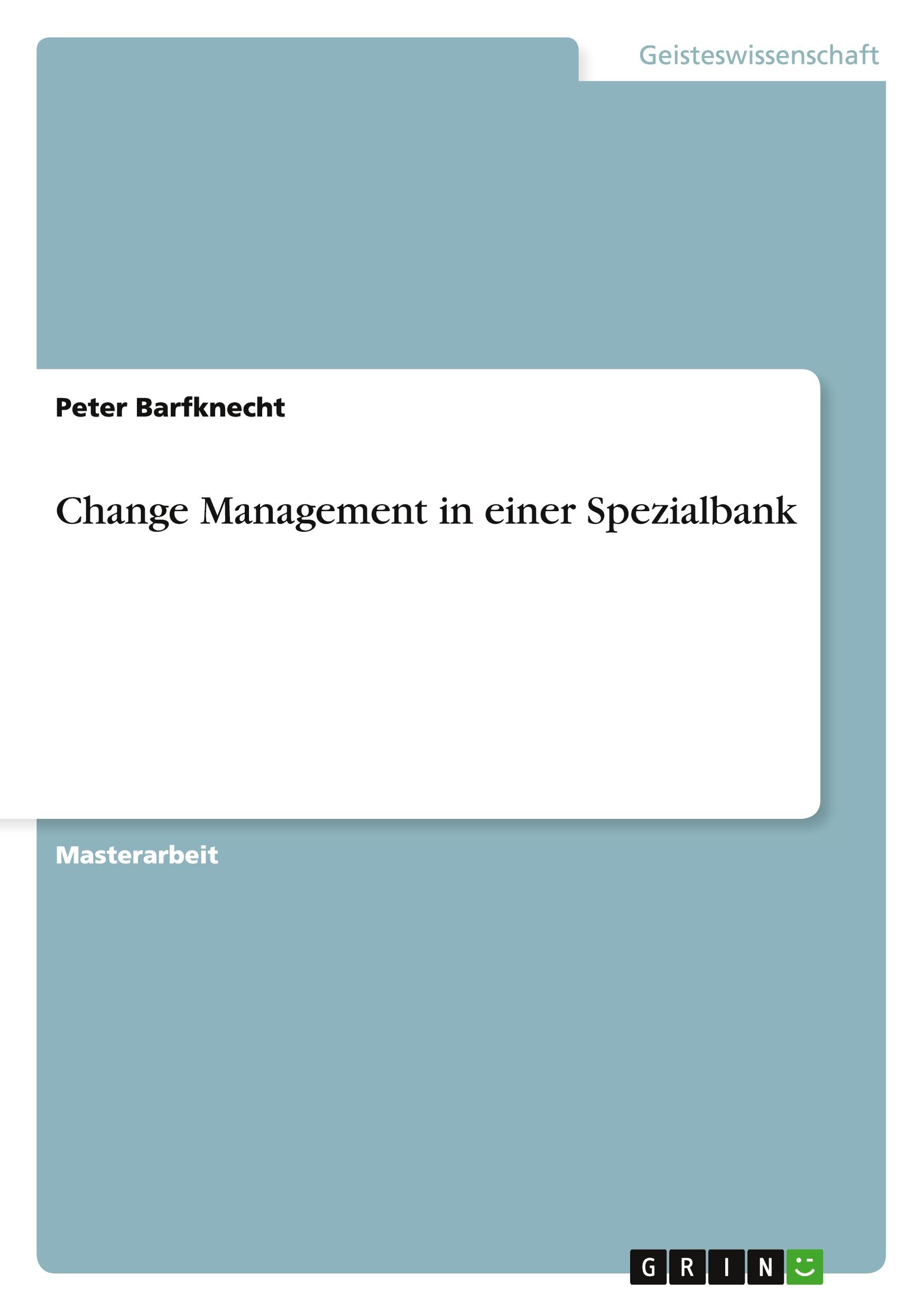 Change Management in einer Spezialbank