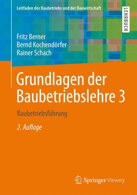 Grundlagen der Baubetriebslehre 3