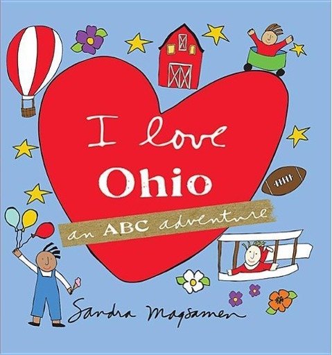 I Love Ohio: An ABC Adventure