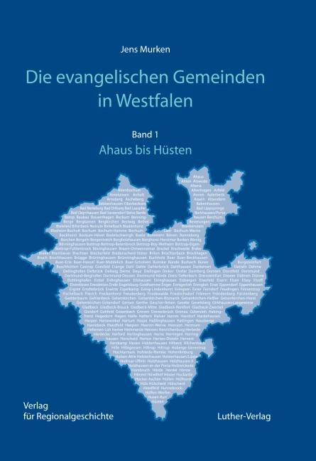 Die evangelischen Gemeinden in Westfalen Band 1 und Band 2 und Band 3