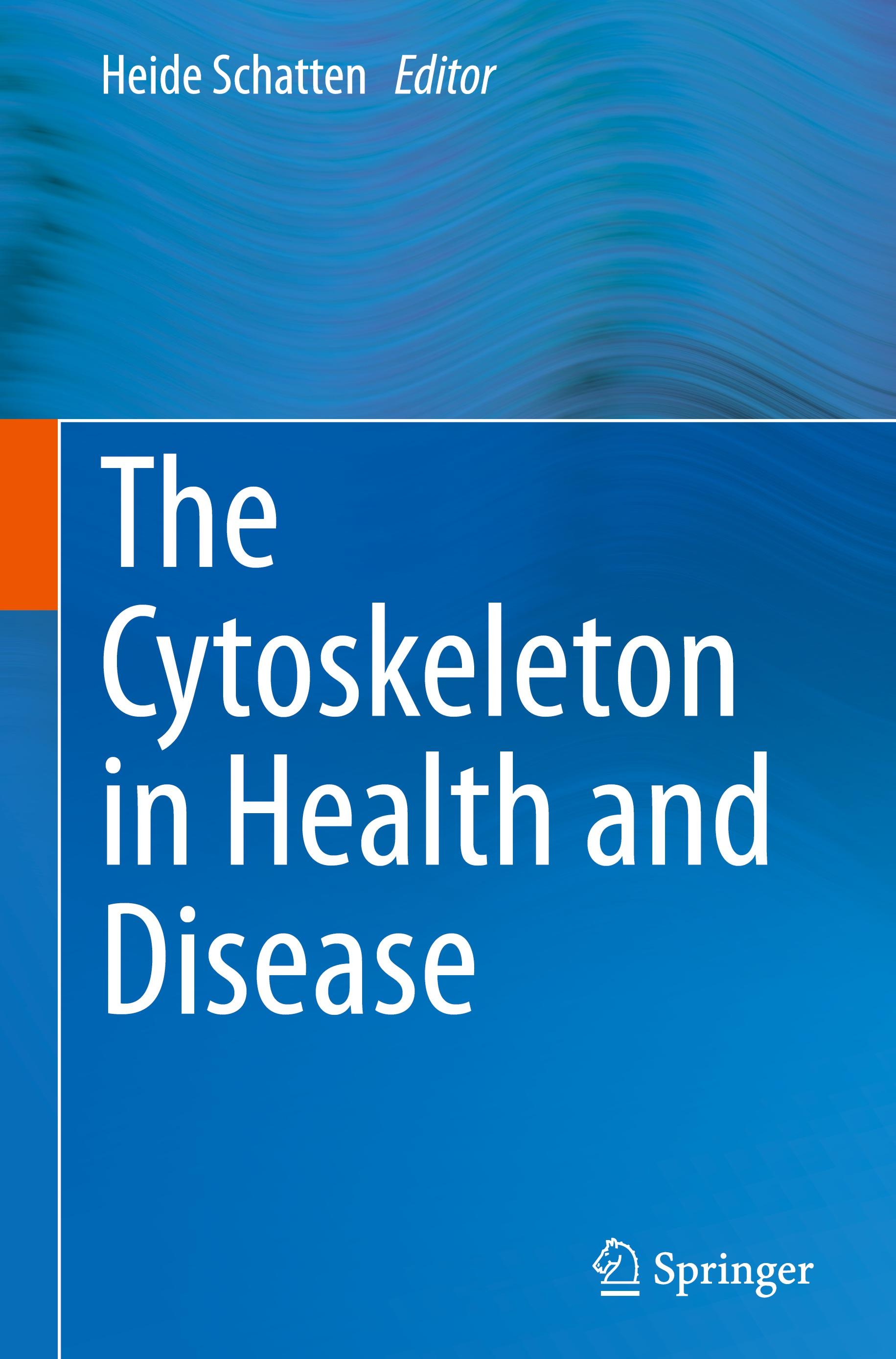 The Cytoskeleton in Health and Disease