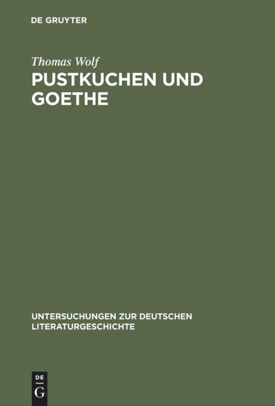 Pustkuchen und Goethe