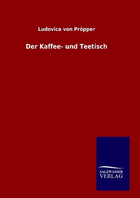 Der Kaffee- und Teetisch