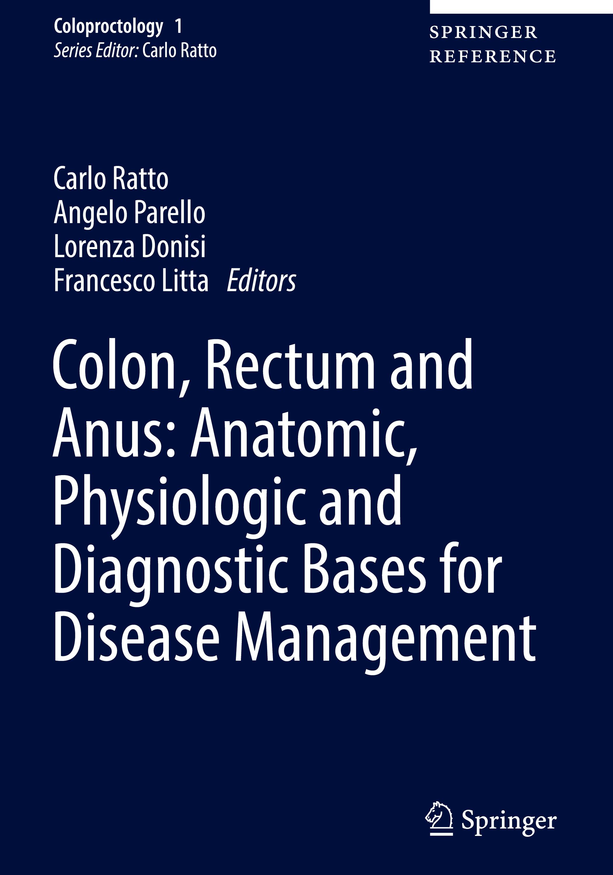 Colon, Rectum and Anus: Anatomic, Physiologic and Diagnostic Bases for Disease Management