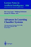 Advances in Learning Classifier Systems