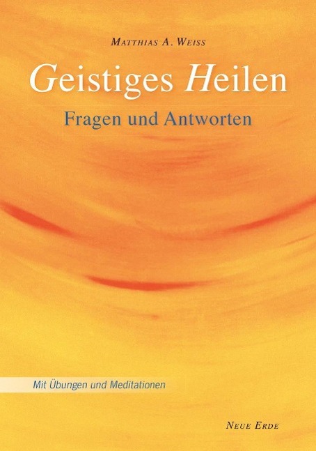 Geistiges Heilen