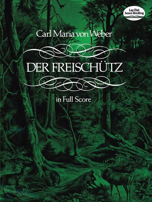 Der Freischütz in Full Score