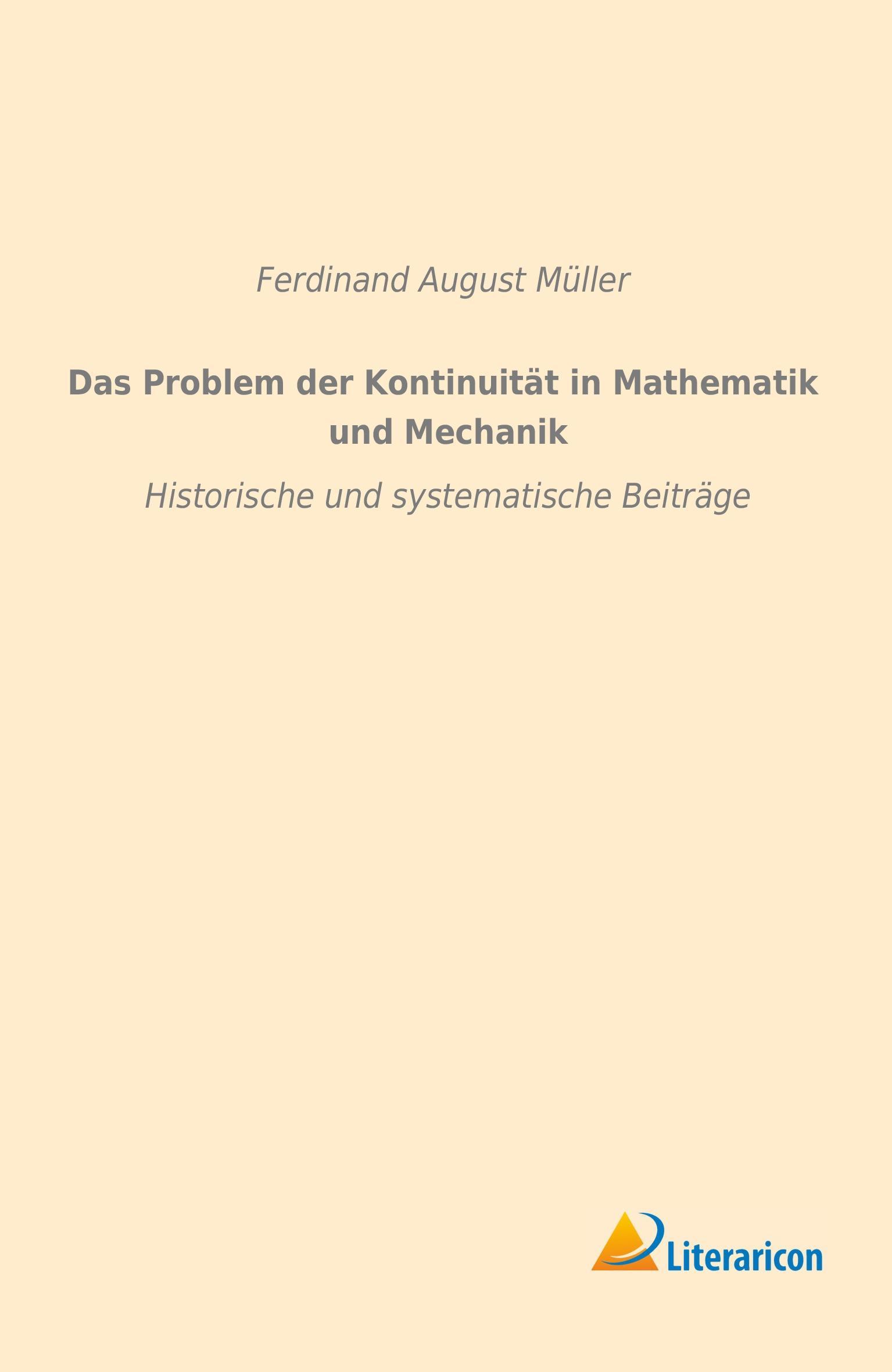 Das Problem der Kontinuität in Mathematik und Mechanik