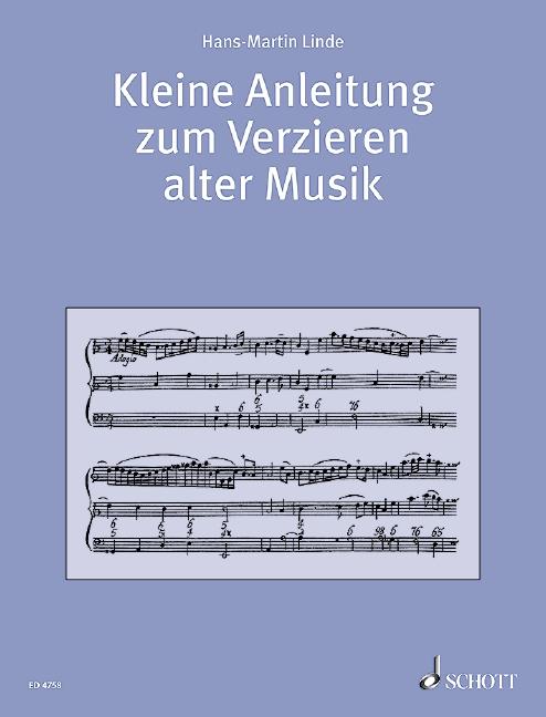 Kleine Anleitung zum Verzieren alter Musik