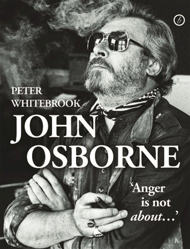 John Osborne: 'Anger Is Not About...'