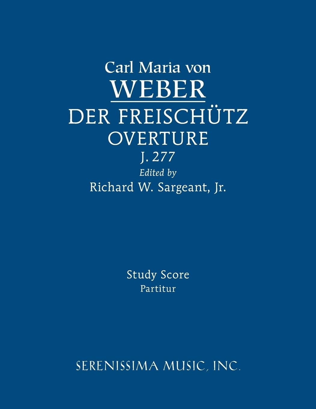 Der Freischutz Overture, J.277