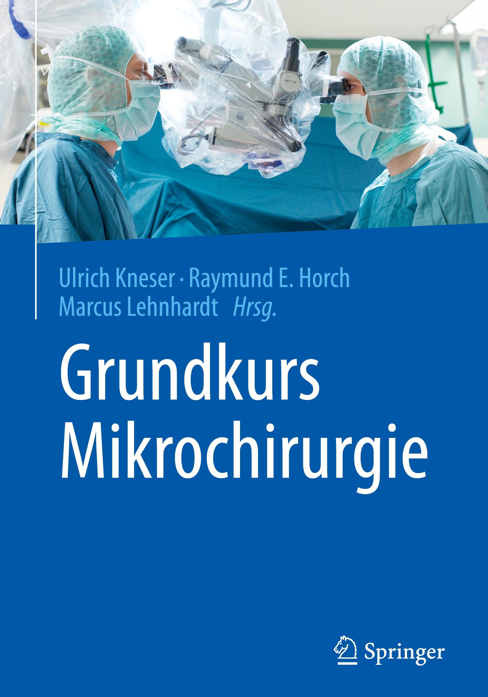 Grundkurs Mikrochirurgie