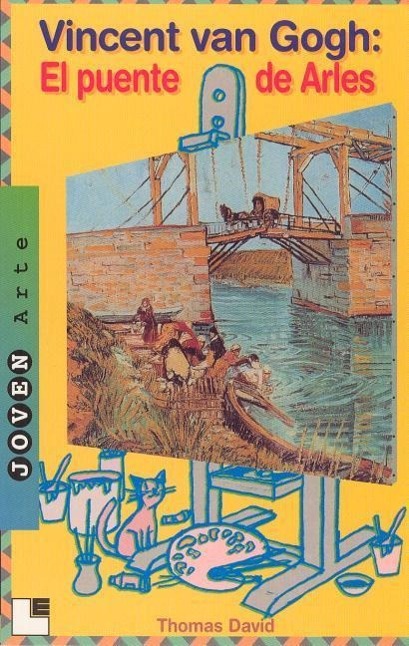 Vicent van Gogh : el puente de Arles