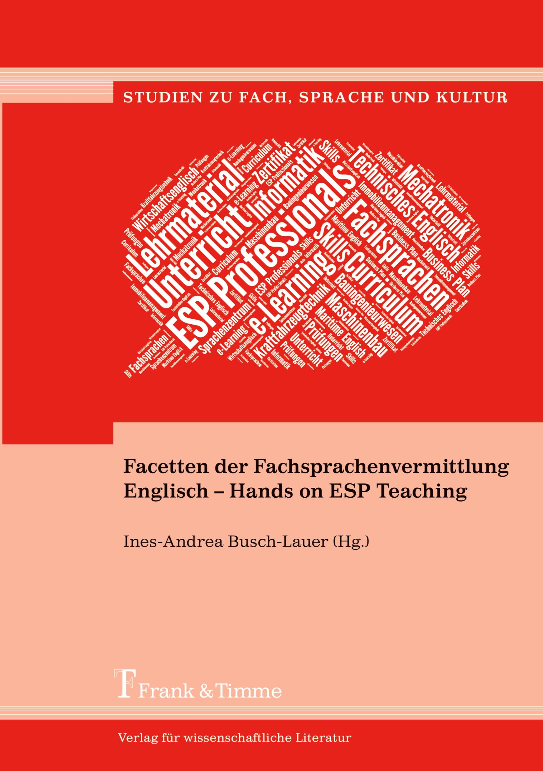 Facetten der Fachsprachenvermittlung Englisch ¿ Hands on ESP Teaching