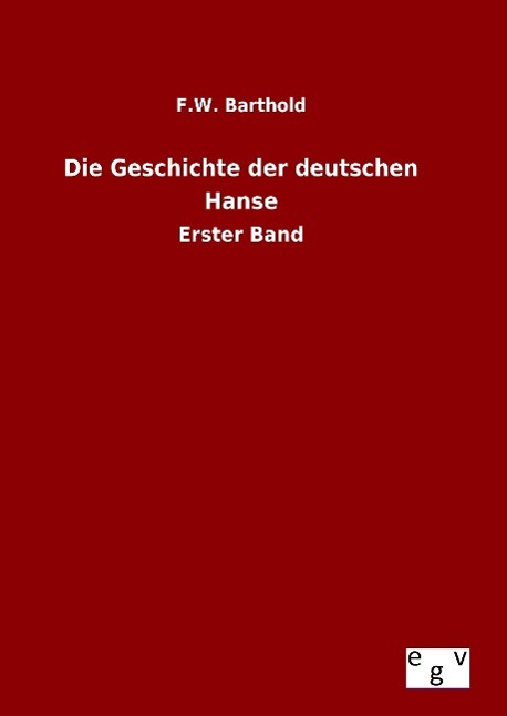 Die Geschichte der deutschen Hanse