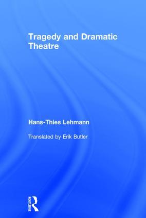 Tragedy and Dramatic Theatre