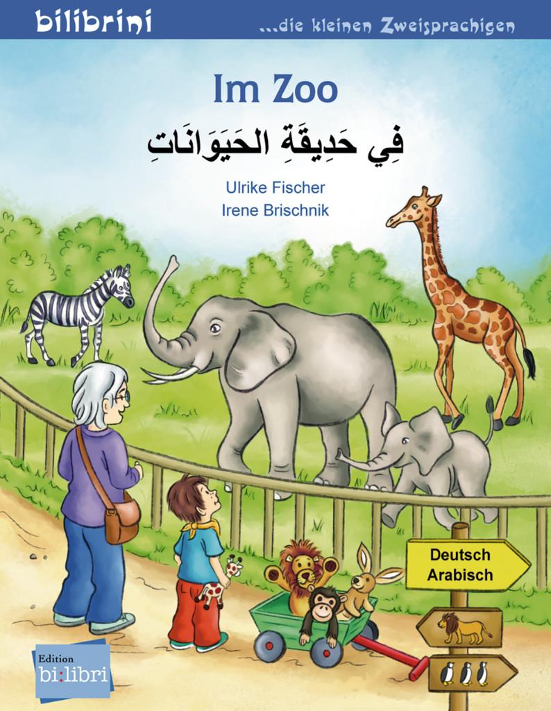 Im Zoo. Kinderbuch Deutsch-Arabisch