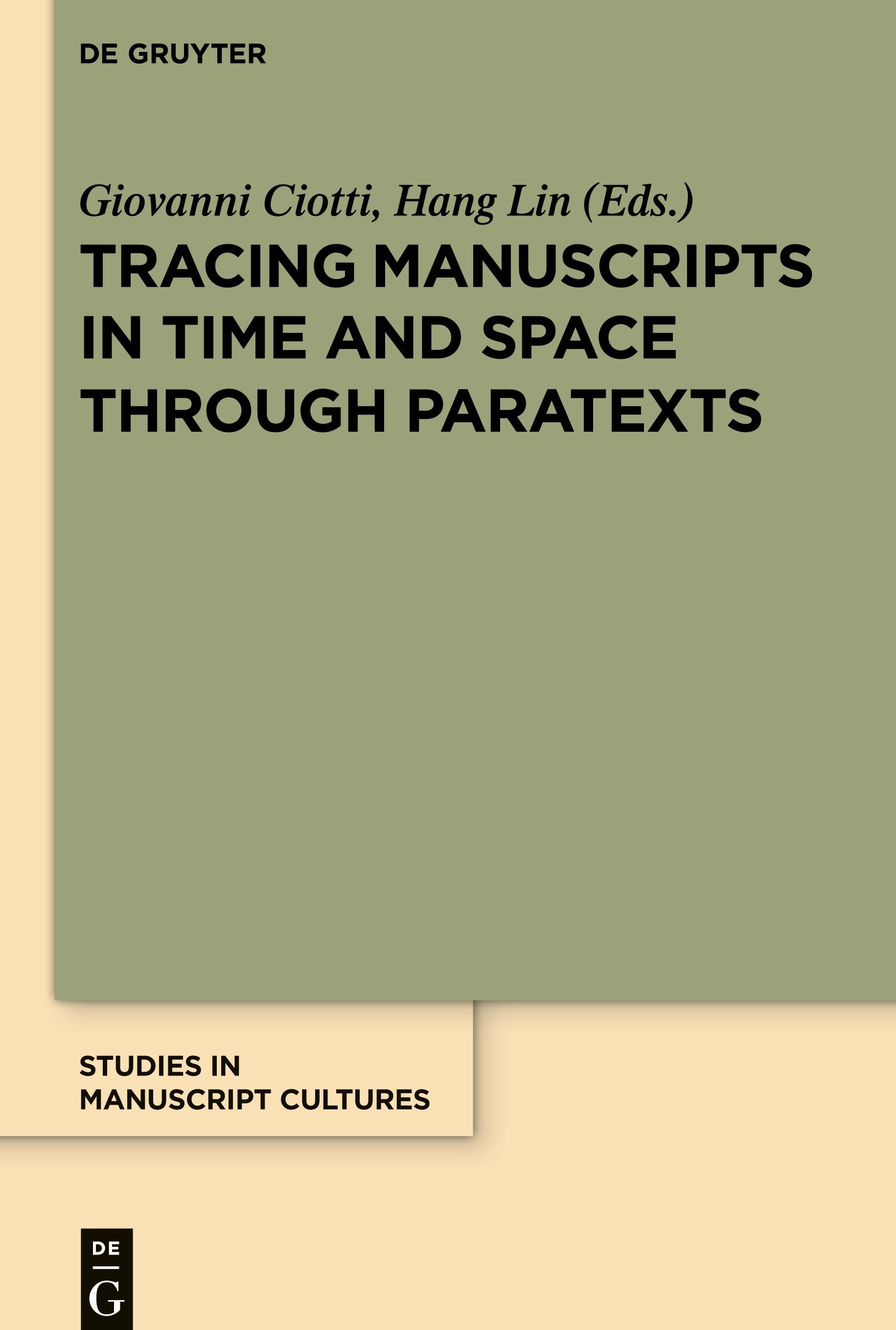 Tracing Manuscripts in Time and Space through Paratexts