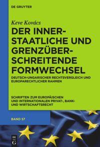 Der innerstaatliche und grenzüberschreitende Formwechsel