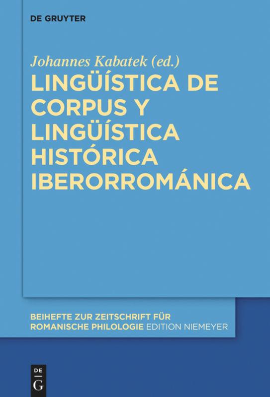 Lingüística de corpus y lingüística histórica iberorrománica