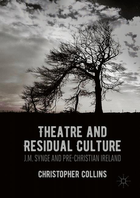 Theatre and Residual Culture