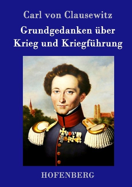 Grundgedanken über Krieg und Kriegführung