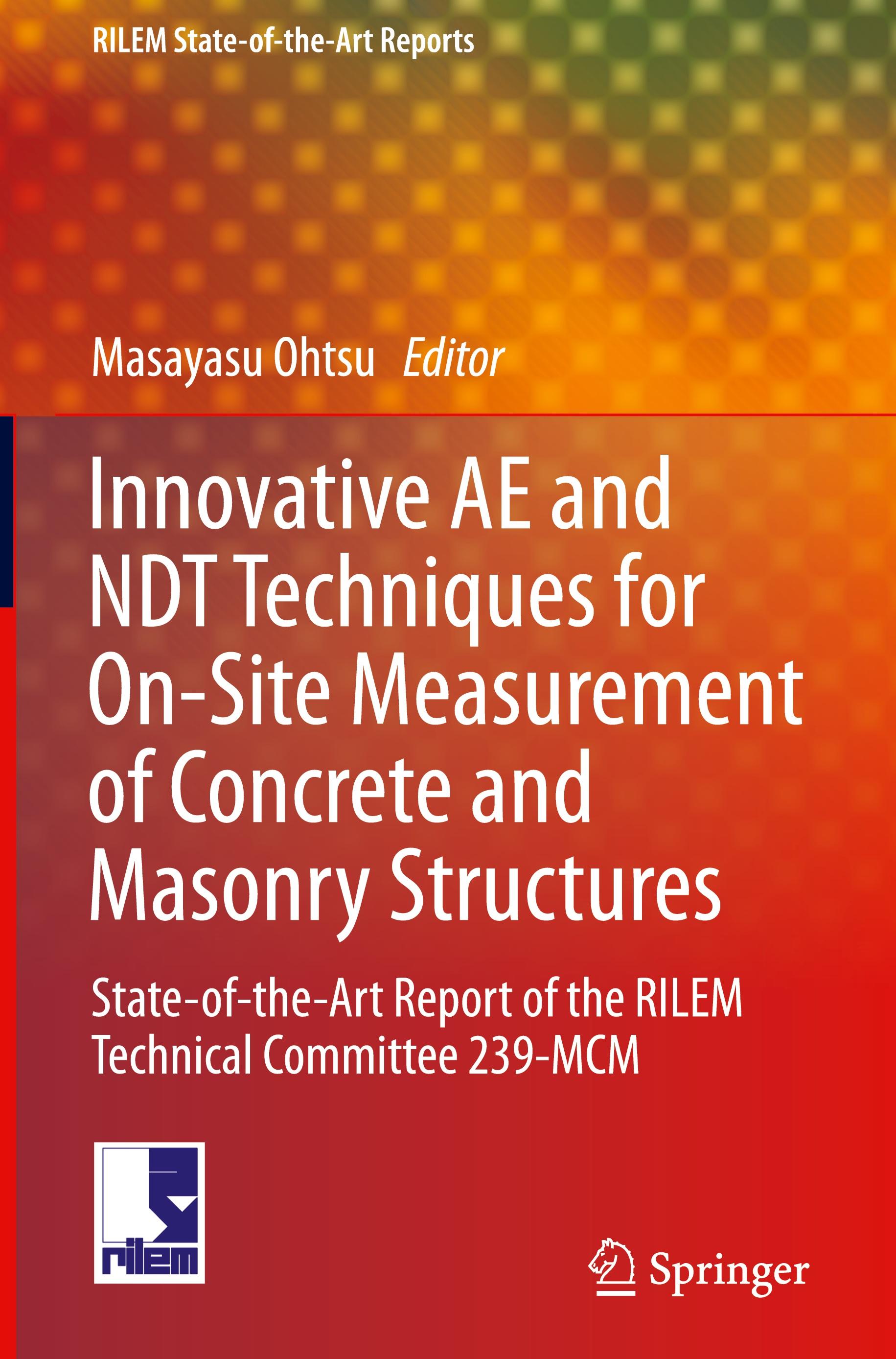 Innovative AE and NDT Techniques for On-Site Measurement of Concrete and Masonry Structures