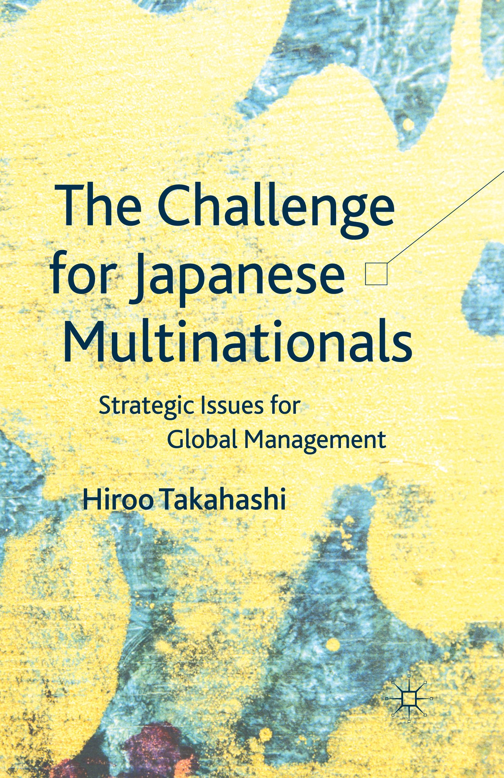 The Challenge for Japanese Multinationals