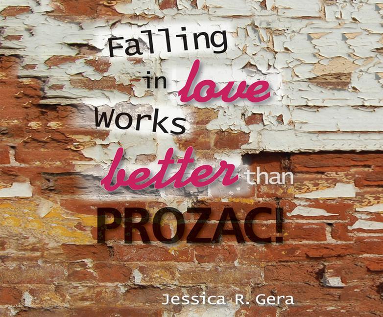 Falling in Love Works Better Than Prozac