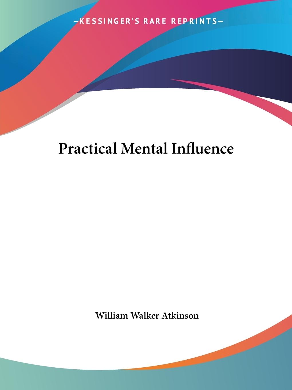 Practical Mental Influence