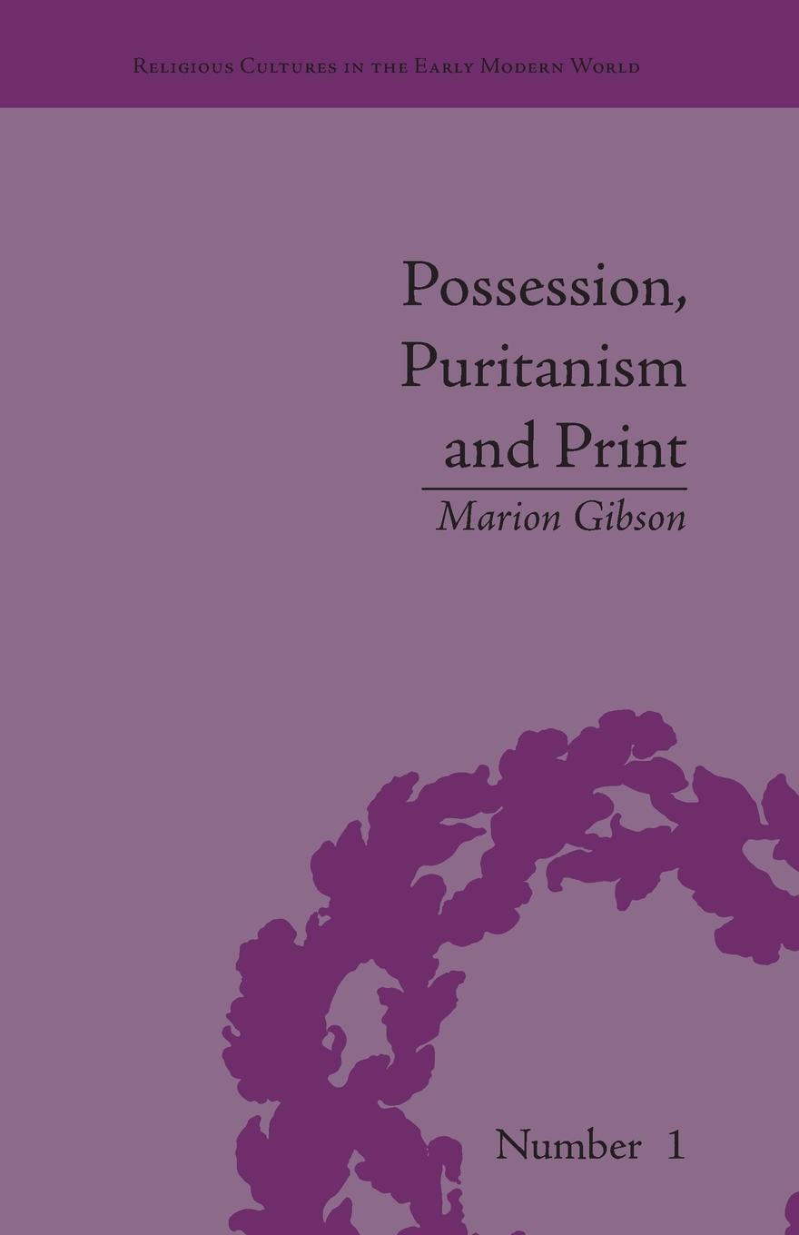 Possession, Puritanism and Print