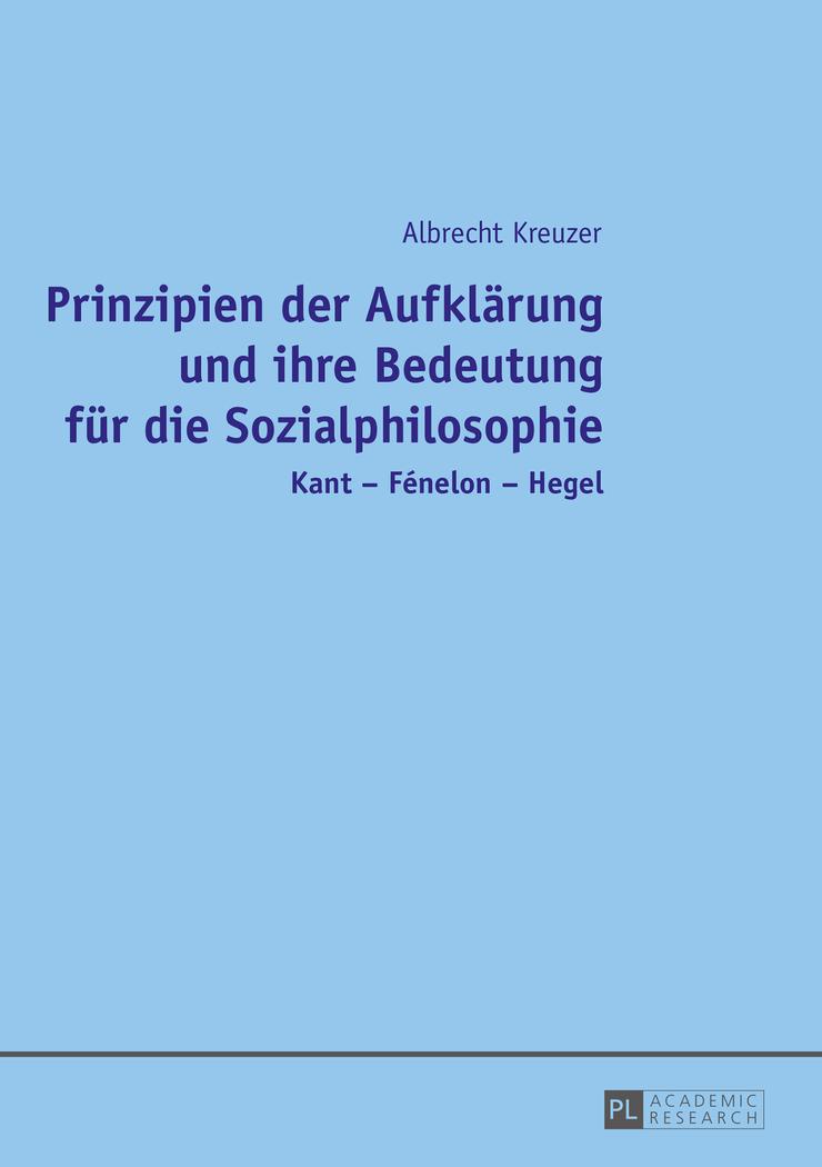 Prinzipien der Aufklärung und ihre Bedeutung für die Sozialphilosophie