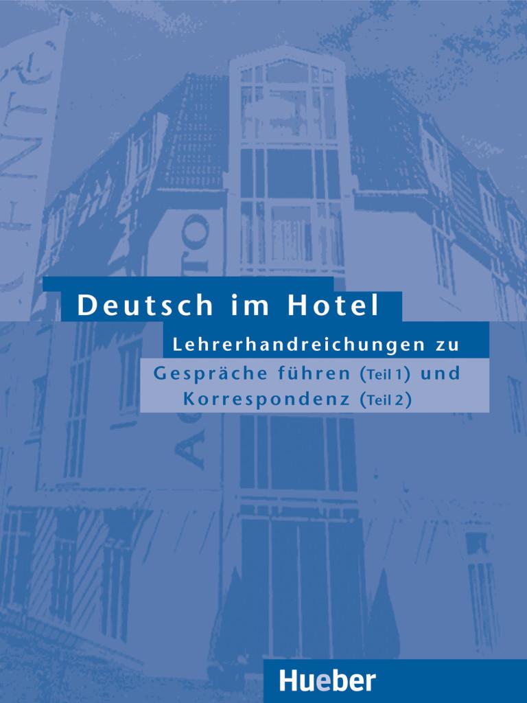 Deutsch im Hotel 1/2. Lehrerhandreichungen