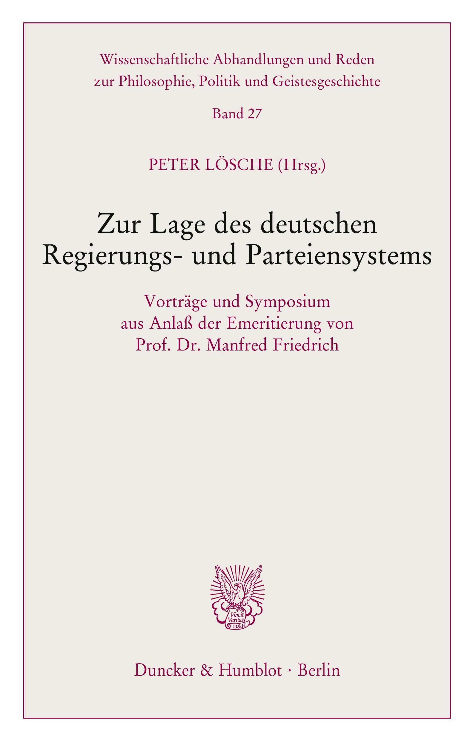 Zur Lage des deutschen Regierungs- und Parteiensystems.