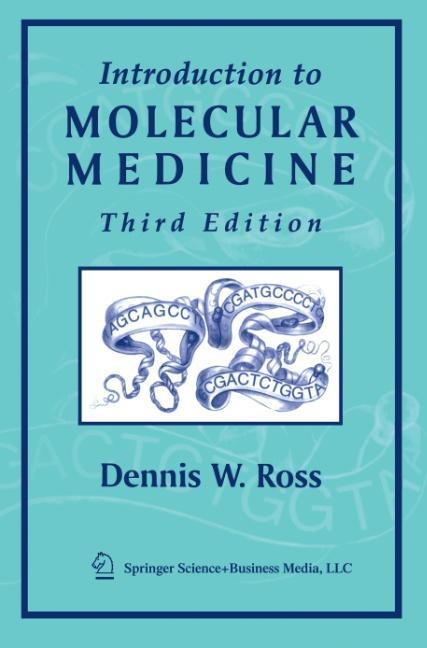 Introduction to Molecular Medicine