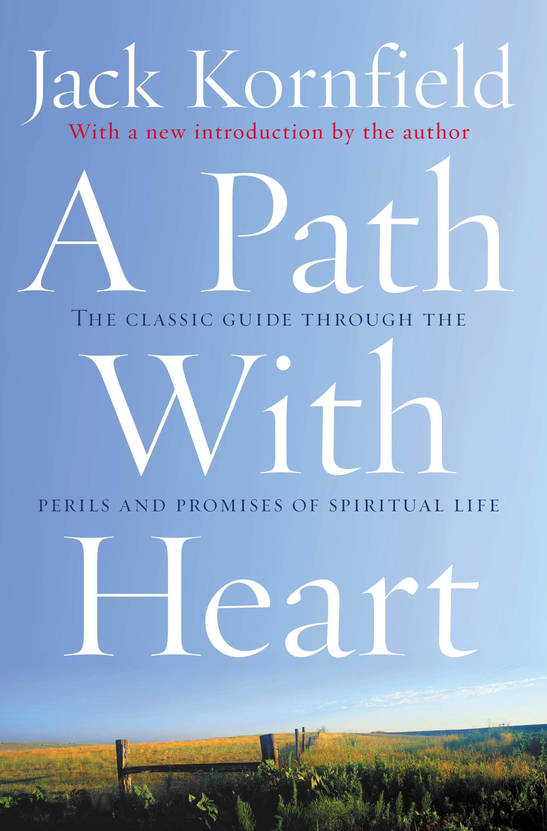 A Path With Heart