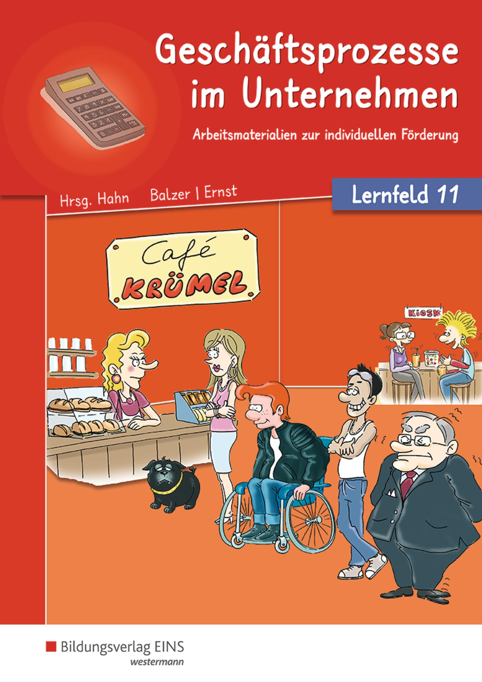 Café Krümel - Arbeitsmaterialien zur individuellen Förderung. Lernfeld 11: Arbeitsbuch