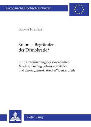 Solon ¿ Begründer der Demokratie?