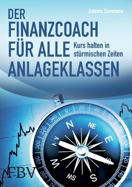 Der Finanzcoach für alle Anlageklassen