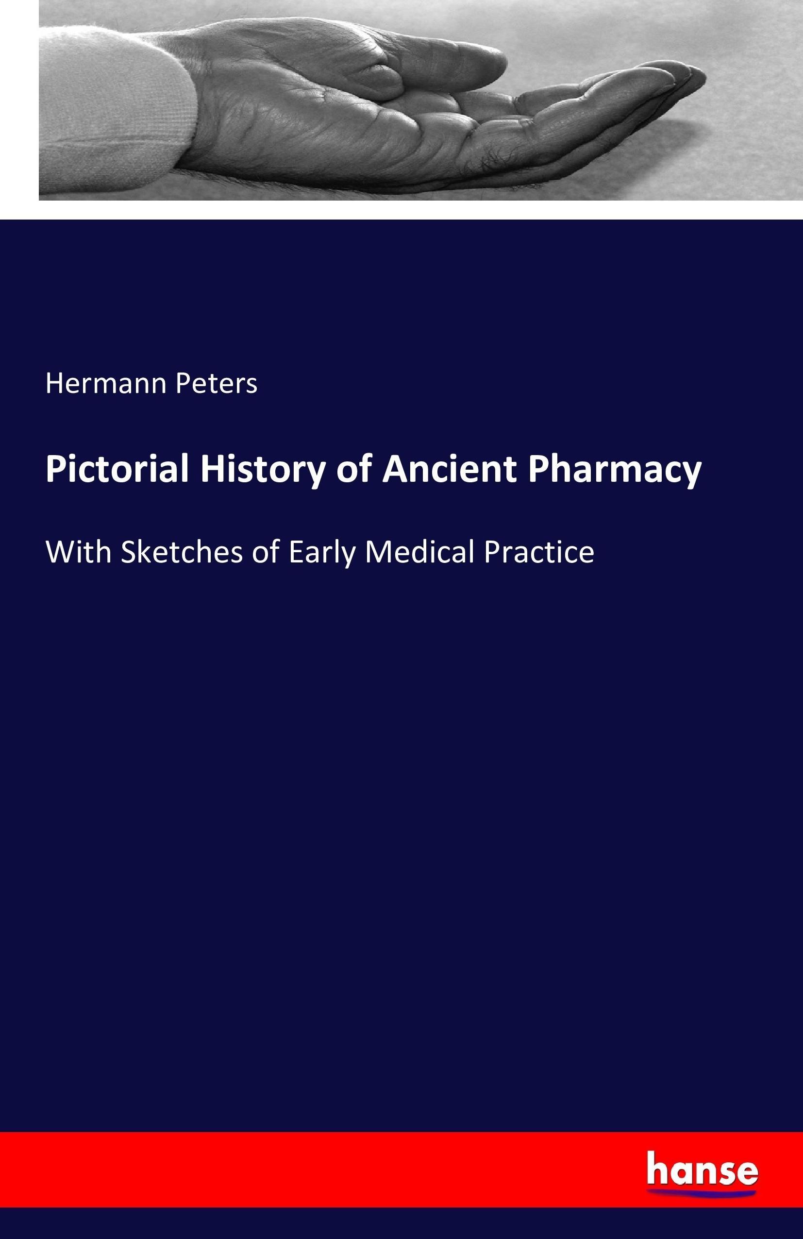 Pictorial History of Ancient Pharmacy