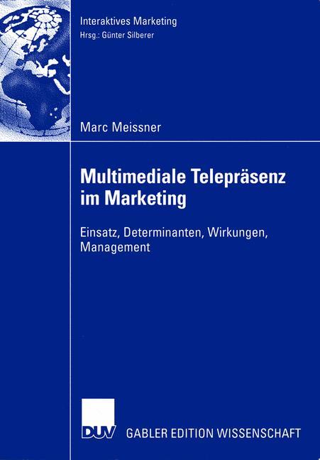 Multimediale Telepräsenz im Marketing