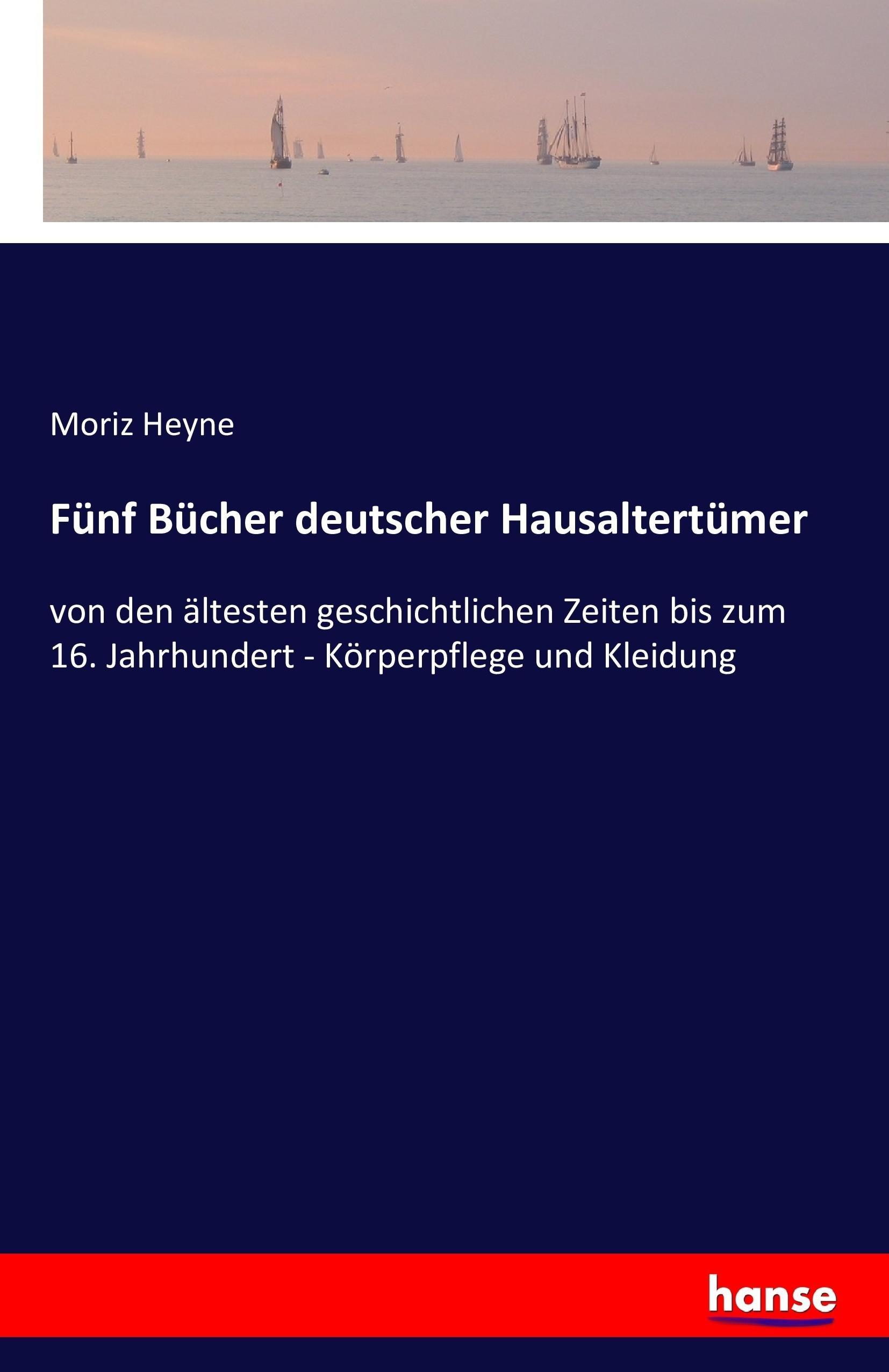 Fünf Bücher deutscher Hausaltertümer