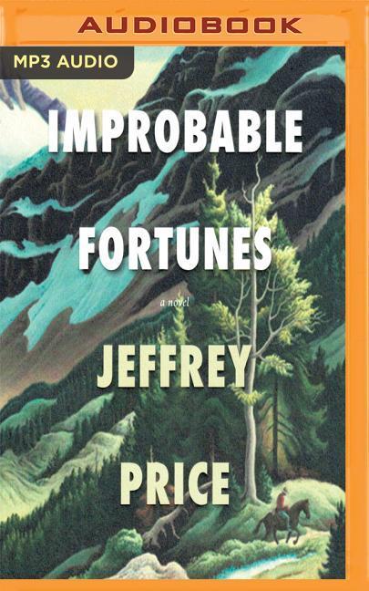 IMPROBABLE FORTUNES          M