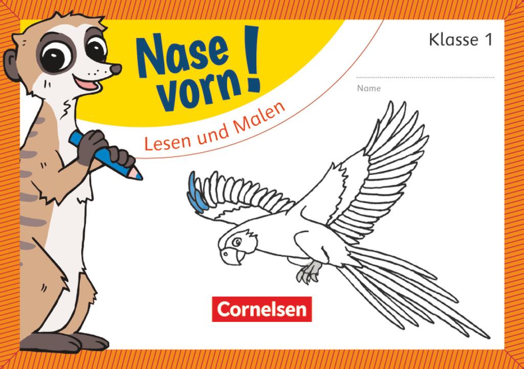 Nase vorn! - Erstlesen 1. Schuljahr - Lesen und Malen