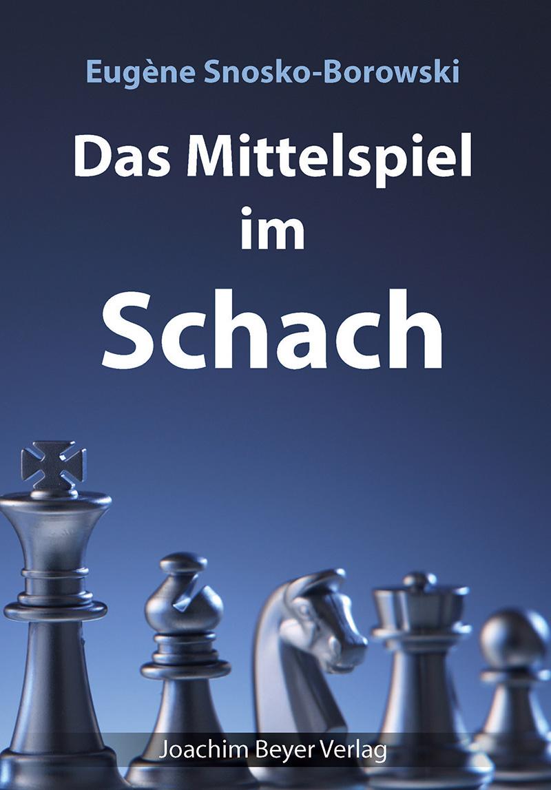 Das Mittelspiel im Schach