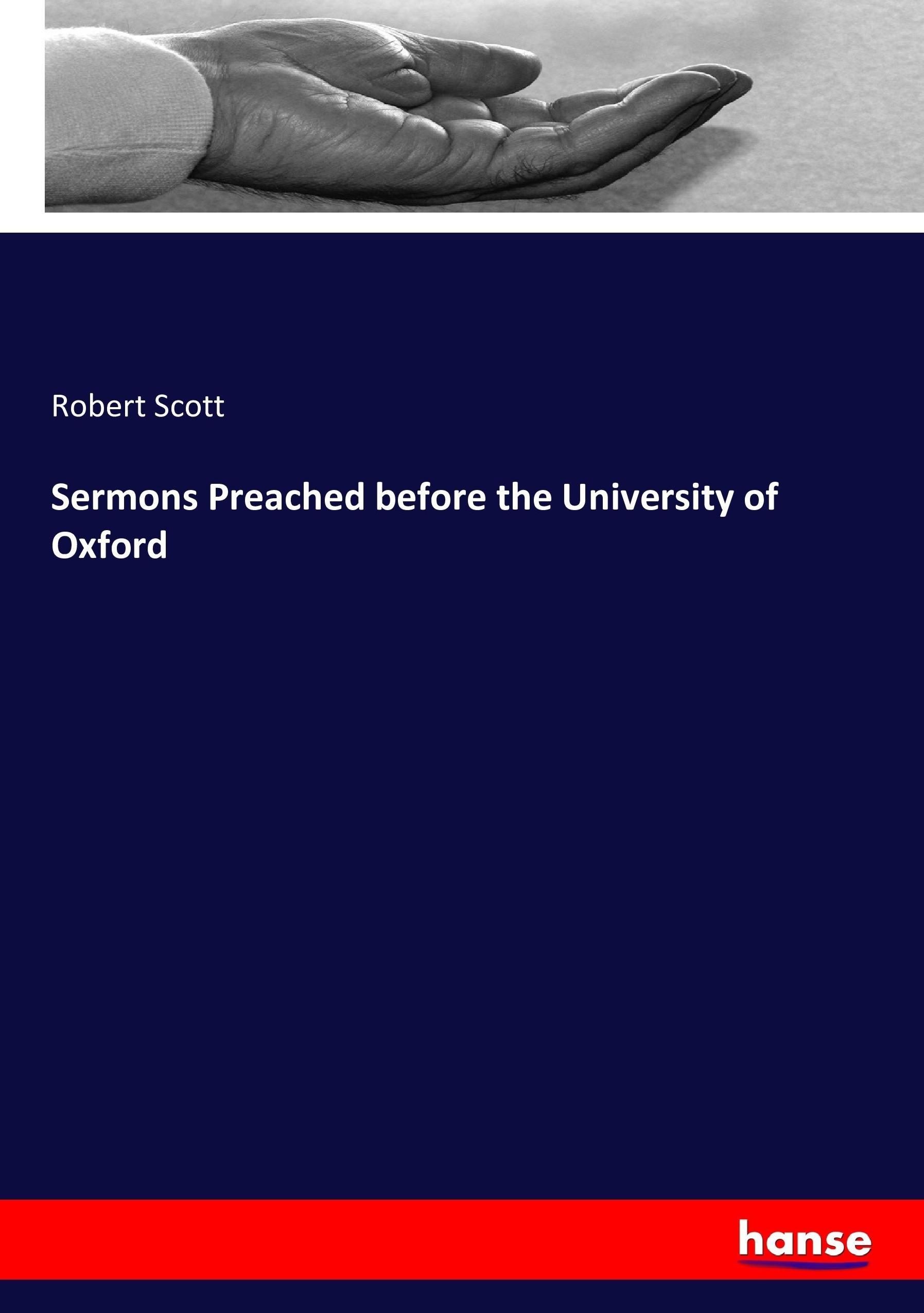 Sermons Preached before the University of Oxford