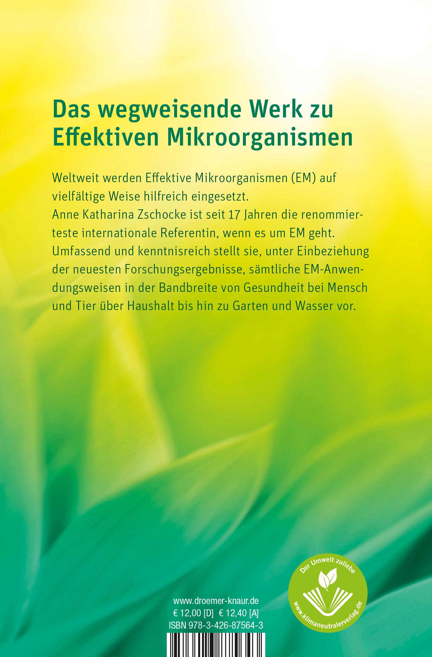 Die erstaunlichen Kräfte der Effektiven Mikroorganismen EM