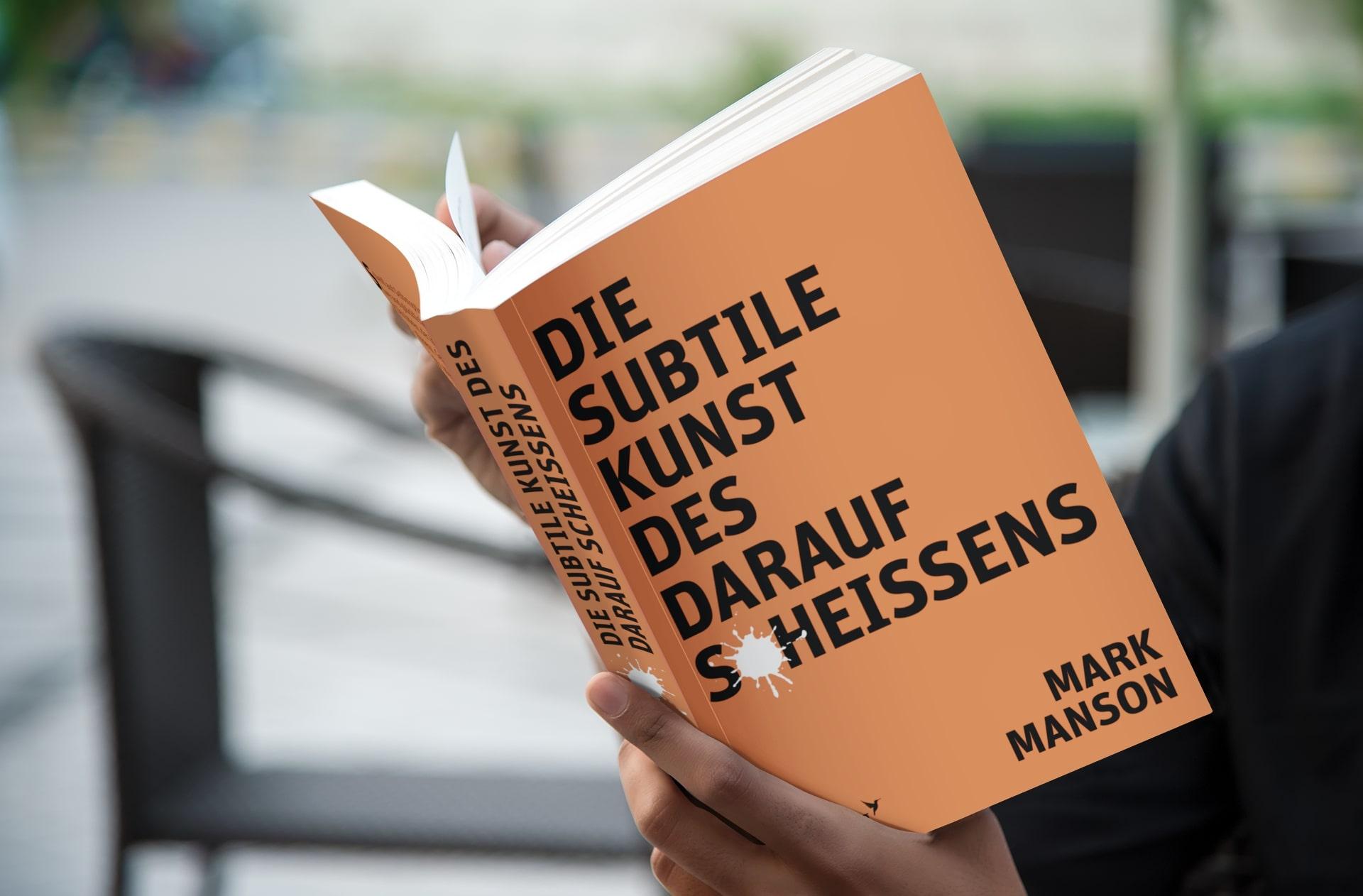 Die subtile Kunst des Daraufscheißens