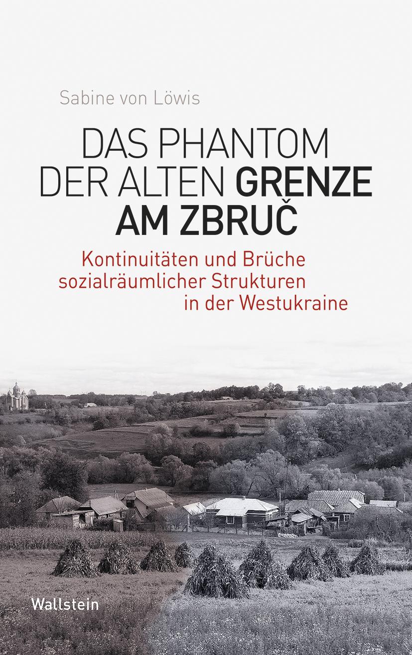 Das Phantom der alten Grenze am Zbruc